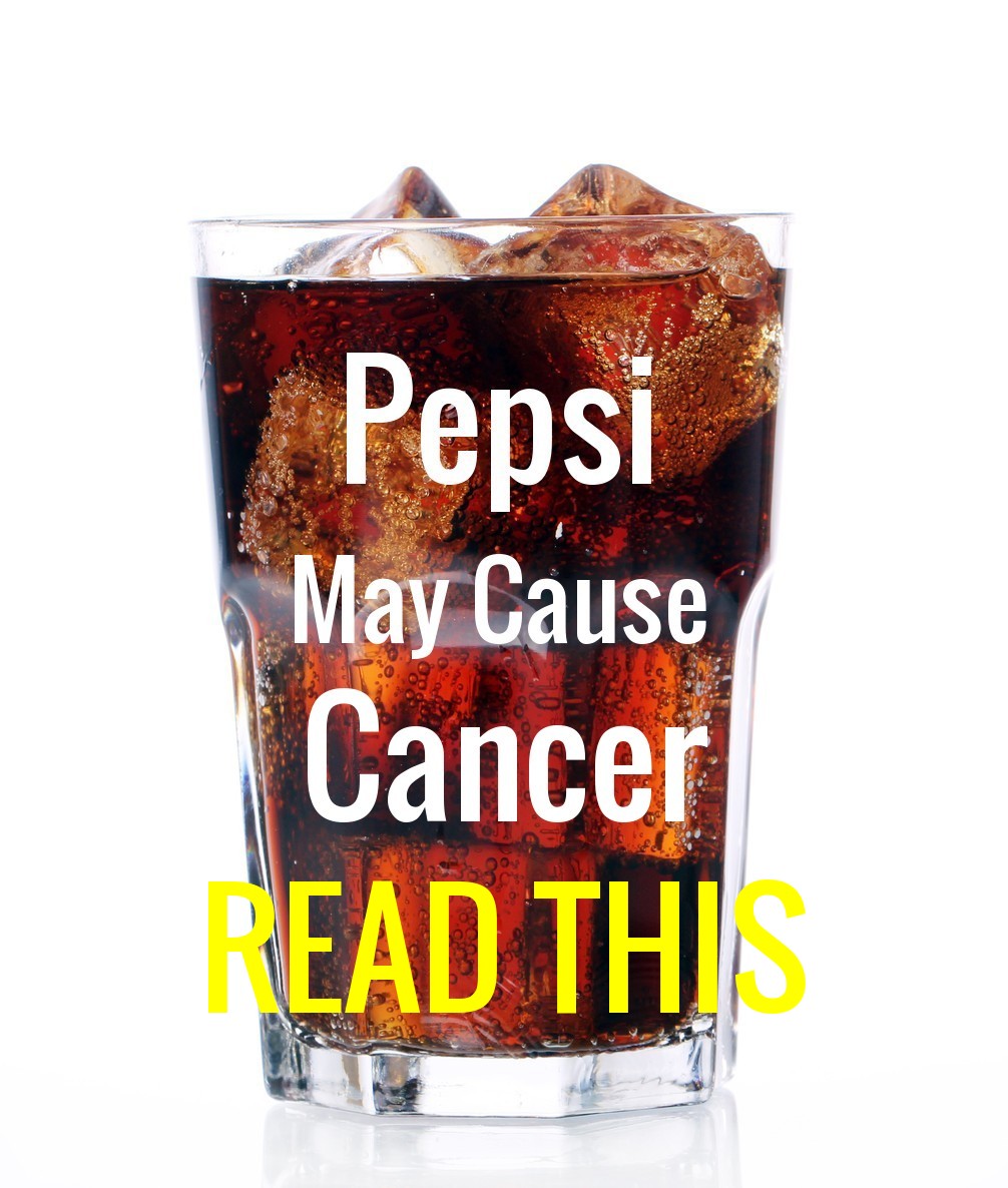 Pepsi may cause cancer